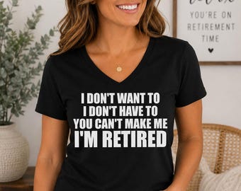 Retired Shirt, Womens V Neck Funny Retirement Gift, Grandma Life Relaxed Tee