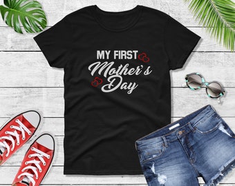 My First Mother’s Day Shirt, New Mom Gift Tee, Funny First Mom Shirt, Unique Mother’s Day Gift, Cute Mom T-Shirt, New Mom to Be Gift
