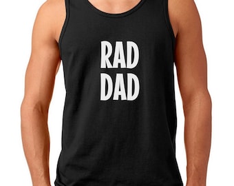 Tank Top - RAD DAD T Shirt - Dad Birthday Gift, Dad Gift, Funny Dad Tshirt, Husband Gift, Anniversary Husband, Dad Gift for Husband