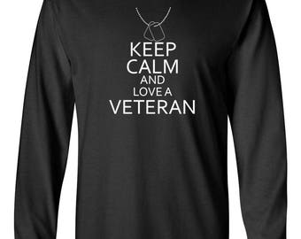 Long Sleeve Men's Keep Calm And Love A Veteran T Shirt Veterans Day US Military Army Tee T-shirt