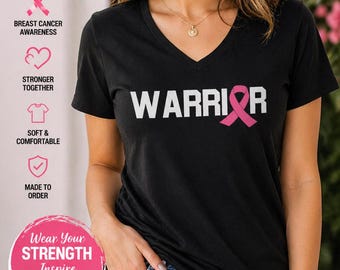 Breast Cancer Warrior Shirt, Pink Ribbon Tee, Survivor Fighter Gift, Womens V Neck Top, Awareness Shirt, Strength Support Apparel Tee