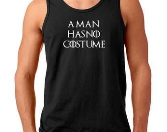 A Man Has No Costume Tank Top, Funny Halloween Shirt, Halloween Costume Shirt, Men's Halloween Tank, Black Workout Top, Halloween Party Gift