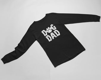 Dog Dad Long Sleeve Shirt, Funny Fathers Day Gift, Daddy Shirt from Daughter, New Dad TShirt, Men Gift Idea, Dad Long Sleeve Tee
