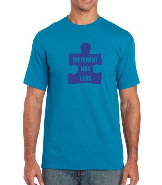 Different Not Less T-Shirt Support Autism Awareness Gifts Different Not Less T-Shirt Support Autism Awareness Gifts