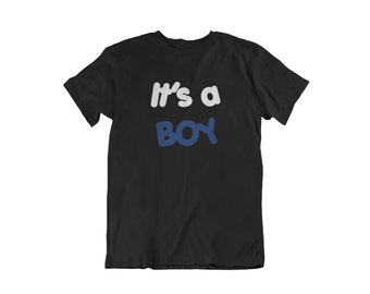 Mens It's a Boy Shirt, Gender Reveal Shirt, Birthday Shirt, Baby Shower Shirt, Pregnancy Shirt, Its A Boy, Announcement Shirt, Baby Boy