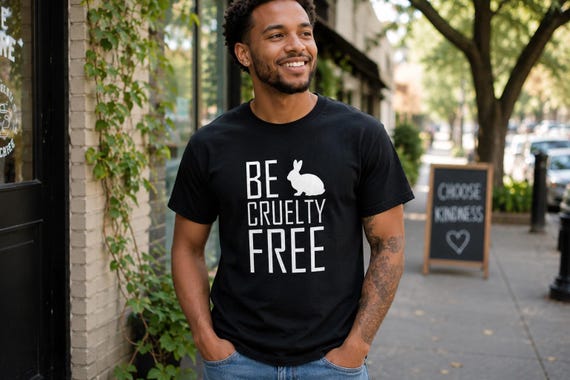 Be Cruelty Free Shirt, Vegan Activist Tee, Animal Welfare Apparel, Ethical Lifestyle Clothing