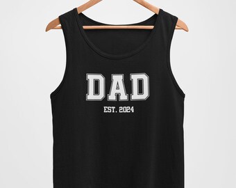 Mens Tank Top - Custom Dad Est 2024 Shirt, Personalized Dad Shirt, Pregnancy Announcement for Dad, Gift for Dad, Father's Day Shirt, New Dad