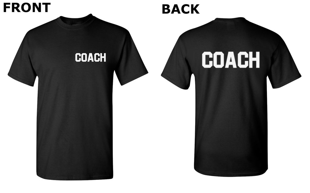 Men's Coach Shirt Front & Back Tshirt Football Basketball Soccer Team