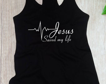 Womens Tank Top - Racerback - Jesus Saved My Life T-Shirt Religion Christian Catholic Tee God Faith Prayer