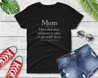 Womens - Gift for Mom - Embrace the Definition of a Modern Mama with this Stylish Shirt
