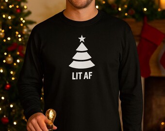Lit AF Long Sleeve Shirt, Men’s Funny Christmas Tree Tee, Holiday Party, Xmas Humor Gift, Festive Graphic Top, Winter Outfit, Christmas