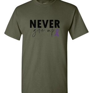 Camiseta "Nunca te rindas": Concientización sobre la epilepsia y el cáncer de páncreas Military Green