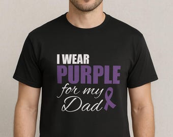 I Wear Purple For My Dad Shirt, Epilepsy Awareness Tee, Pancreatic Cancer Support Shirt, Purple Ribbon Mens Tee, Classic Fit Cotton Top