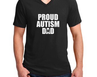 Proud Autism Dad Shirt, Mens V Neck Autism Awareness Tee, Support Gift for Dad, Autism Society Shirt, Puzzle Piece Shirt, Autistic Child