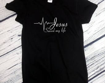 Ladies Jesus Saved My Life T-Shirt Religion Christian Catholic Tee God Faith Prayer