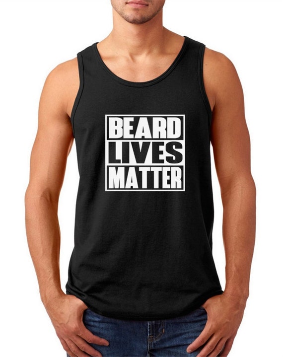 Mens Beard Lovers - Bearded Man Beard Lives Matter Gift Tank Top Mens Beard Lovers - Bearded Man Beard Lives Matter Gift Tank Top