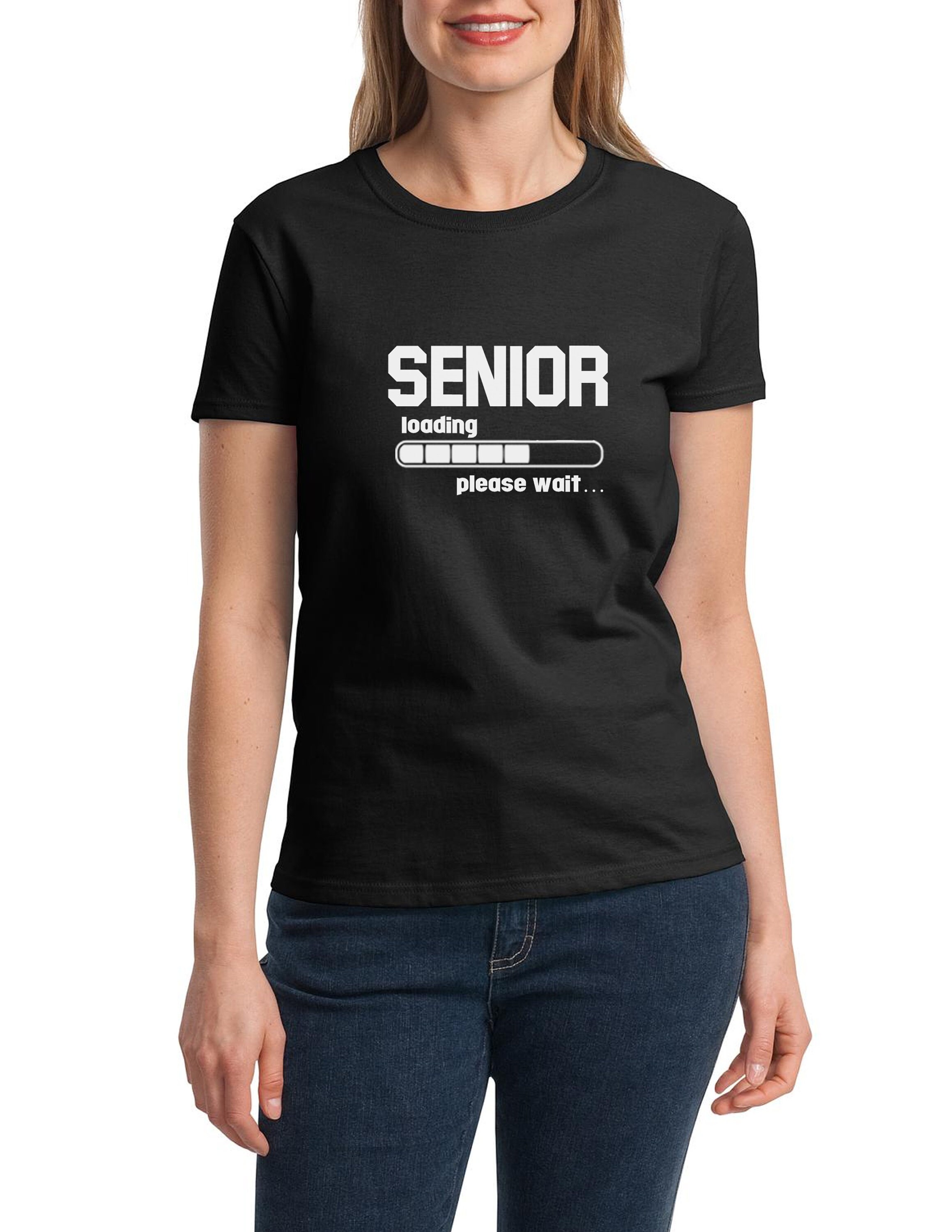 Womens Senior Loading, Class Of 2022 T Shirt, Back to School, College