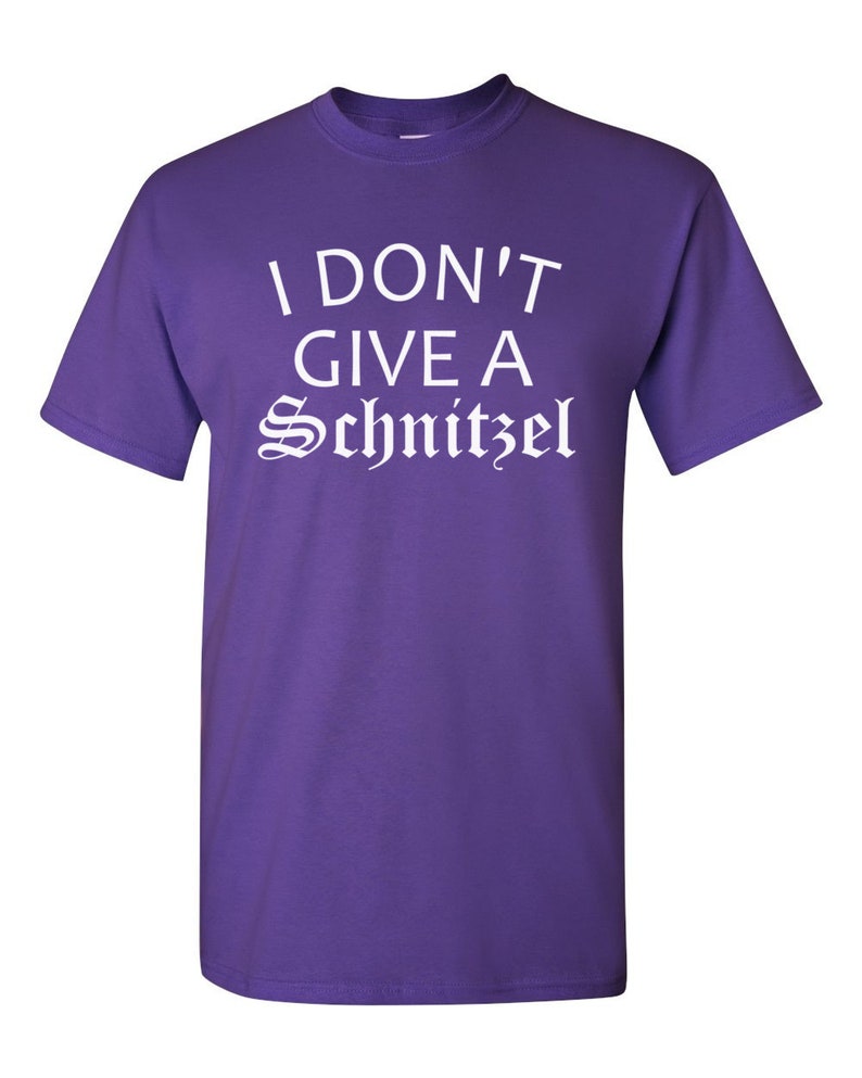 Funny Oktoberfest Shirt, I Don't Give Schnitzel Tee, German Humor Shirt, Beer Festival Tee Purple
