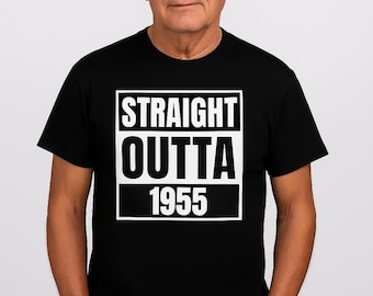 Straight Outta 1955 Mens Shirt, Funny 70th Birthday Gift, Milestone Tee, Retro, Vintage, Gift For Dad, Handmade Tee, Gildan 5000 Tee