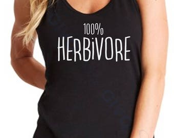 Ladies Tank Top - Racerback - 100% Herbivore T Shirt - Vegan - Veganism Tee - T-Shirt Animal Lovers - Veggie - Vegetables - Plant Eater
