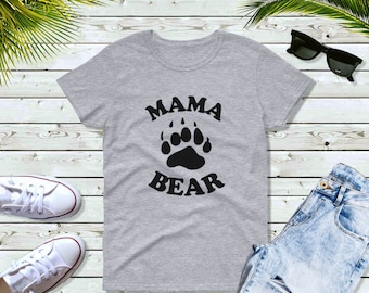 Womens Mama Bear T Shirt - Gift for Mom, Mama Tee, Mama Tshirt, Mothers Day Gift, Mama Mommy Tee, Sarcastic Mom Shirt, Funny Mom Shirt