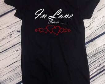 Ladies - In Love Since T-Shirt, Romantic Gift Idea, Valentine’s Day Tee, Anniversary, Funny Custom Shirt