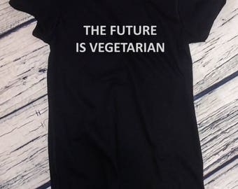 Ladies - The Future Is Vegetarian T-Shirt - Funny Plant Lovers Shirt - Christmas Gift - Veggie Lover Tee - Animal Lovers