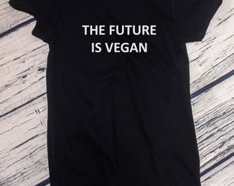 Ladies - The Future Is Vegan T-Shirt - Funny Plant Lovers Shirt - Christmas Gift - Veggie Lover Tee - Animal Lovers