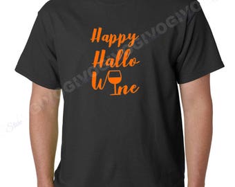 Happy Hallo Wine Shirt, Funny Halloween Wine Shirt, Wine Lover Tee, Fall Drinking Shirt, Women’s Wine Shirt, Hallowine Tee, Short Sleeve