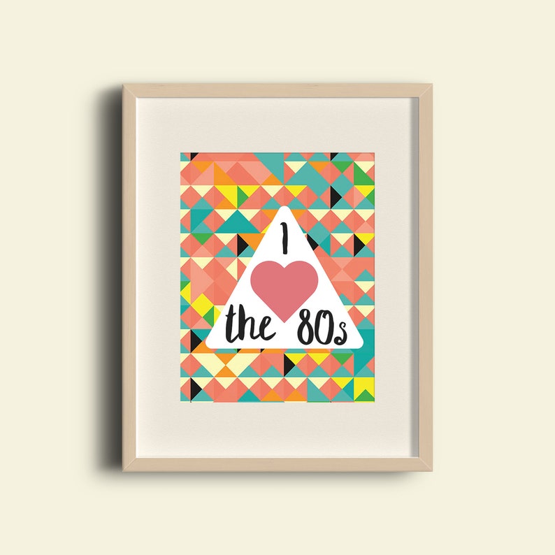 I Love the 80s Printable Art-80s 1980s Modern Art 80s Wall - Etsy