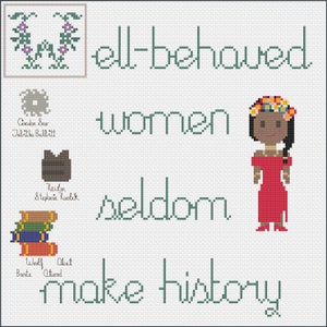 Puede incluir: Un diseño de punto de cruz con el texto "Well-behaved women seldom make history." El diseño presenta a una mujer con una corona de flores y un vestido rojo, y una pila de libros con los nombres de los autores.
