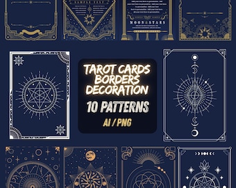 May include: A collection of ten tarot card border designs in gold and white on a dark blue background. The designs feature celestial elements like moons, stars, and suns, with intricate geometric patterns. The text "TAROT CARDS BORDERS DECORATION 10 PATTERNS AI / PNG" is also visible.
