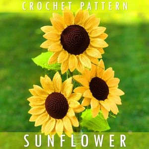 May include: Crochet pattern for a sunflower. The pattern includes three sunflowers with yellow petals and brown centres. The sunflowers are arranged in a bouquet.