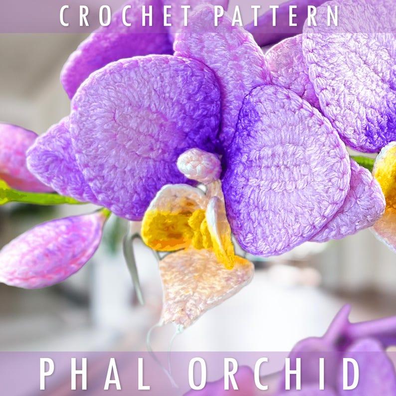 May include: Crochet pattern for a purple and yellow orchid flower. The pattern is called "PHAL ORCHID".