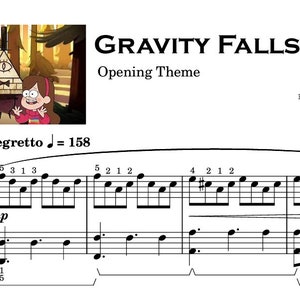 May include: Sheet music for the opening theme of the animated television series "Gravity Falls". The music is written in the key of C major and is in 4/4 time. The tempo is indicated as "Allegretto = 158".