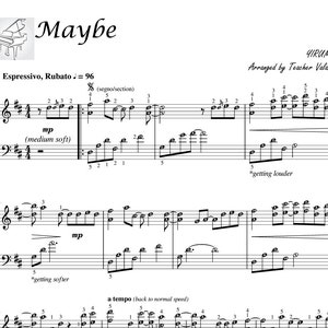 May include: Sheet music for the song "Maybe" by Yiruma, arranged by Teacher Valarie. The music is written in the key of C major and includes a tempo marking of 96 beats per minute. The music is written in a standard notation format with a treble clef and bass clef.