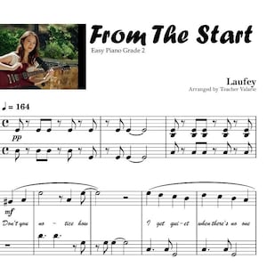 May include: Sheet music for "From The Start" by Laufey, arranged for Easy Piano Grade 2. The image shows musical notation, lyrics, and a photo of a woman playing a guitar. The tempo is indicated as 164 beats per minute.