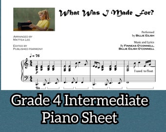 What Was l Made For? Piano Grade 4 Sheet Music Intermediate with note names Self Learning Series