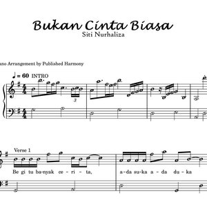 Può includere: Sparttitura per la canzone "Bukan Cinta Biasa" di Siti Nurhaliza. La musica è scritta in chiave di Do maggiore ed è in 4/4. Il tempo è di 60 battiti al minuto. La musica include testi in indonesiano.