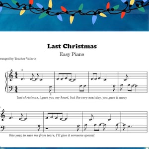 Partituras para piano de "Última Navidad" para principiantes y nivel 3 con nombres de notas - PDF y MP3