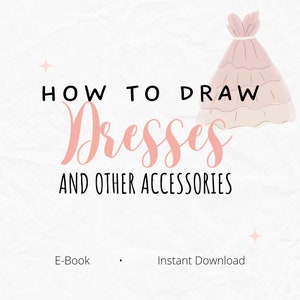How to Draw Dresses & Other Accessories | Printable PDF Download Education Self Learning Art Drawing Sketch