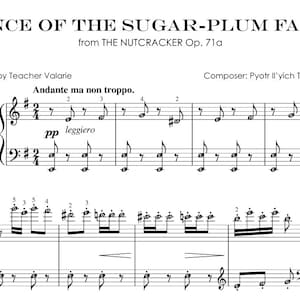 May include: A sheet music score for the "Dance of the Sugar-Plum Fairy" from Tchaikovsky's "The Nutcracker" with the title, composer, and arranger information. The music is written in the key of F major and includes the tempo marking "Andante ma non troppo".