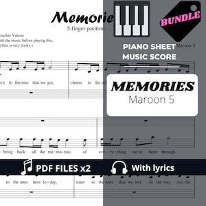 May include: Piano sheet music for the song "Memories" by Maroon 5. The sheet music includes lyrics and is formatted for a 5-finger piano position. The image includes the text "PDF FILES x2" and "With lyrics".