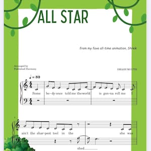 May include: A sheet music page for the song All Star by Smash Mouth, featuring a green border with vine illustrations. The text includes the title, the phrase from my fave all-time animation, Shrek, and musical notation with lyrics for the opening verse.