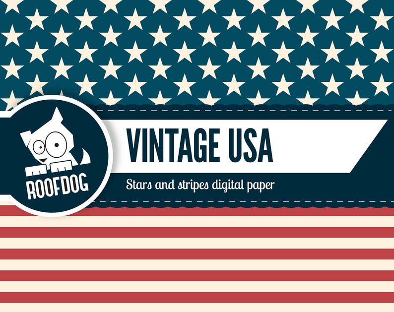 Puede incluir: Dise&ntilde;o de papel digital con un tema vintage de EE. UU. El dise&ntilde;o presenta un fondo azul con estrellas blancas, una secci&oacute;n de rayas blancas y rojas y el texto "VINTAGE USA" con "Stars and stripes digital paper". Tambi&eacute;n hay un logotipo de Roofdog.