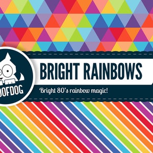 May include: A vibrant graphic design with a geometric triangle pattern, a diagonal rainbow stripe design, and the text "BRIGHT RAINBOWS". The design includes a cartoon dog logo and the tagline "Bright 80's rainbow magic!"