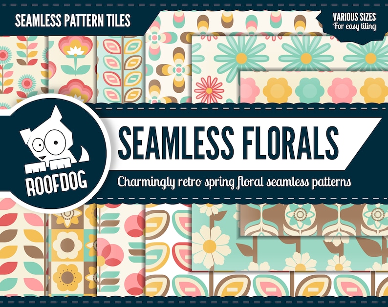 May include: A collection of seamless floral patterns in various sizes, featuring retro spring designs. The patterns include flowers and leaves in colors like teal, pink, yellow, and brown. The text reads "SEAMLESS FLORALS" and "ROOFDOG".