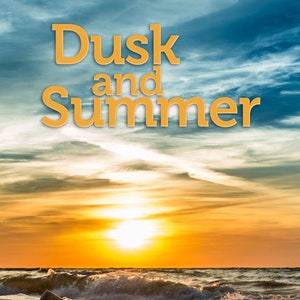 Dusk and Summer by Joseph A. Pinto SIGNED COPY image 1