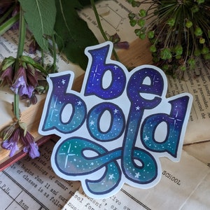 Be Bold Mantra Sticker - Etsy