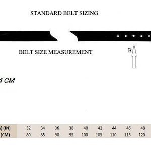 May include: A diagram showing standard belt sizing with measurements in inches and centimeters. The diagram shows a belt with a buckle and a measurement point labeled "A" for the belt size and a measurement point labeled "B" for the buckle size. The buckle size is 4 cm. The table shows belt sizes in inches and centimeters.